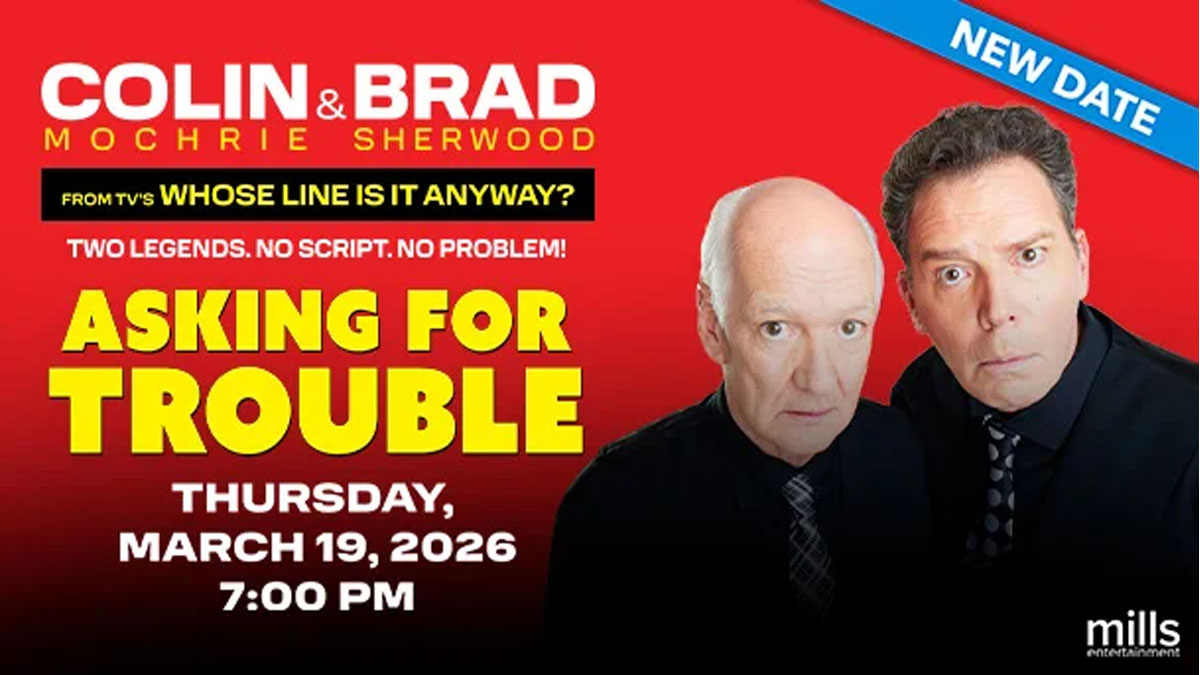 Colin and Brad: Asking for Trouble at Genesee Theatre